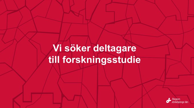 En bild med texten "Vi söker deltagare till forskningsstudie"